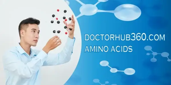 doctorhub360.com amino acids