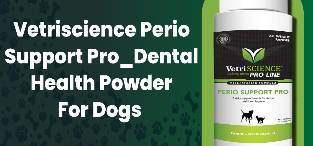 vetriscience perio support pro - dental health powder for dogs