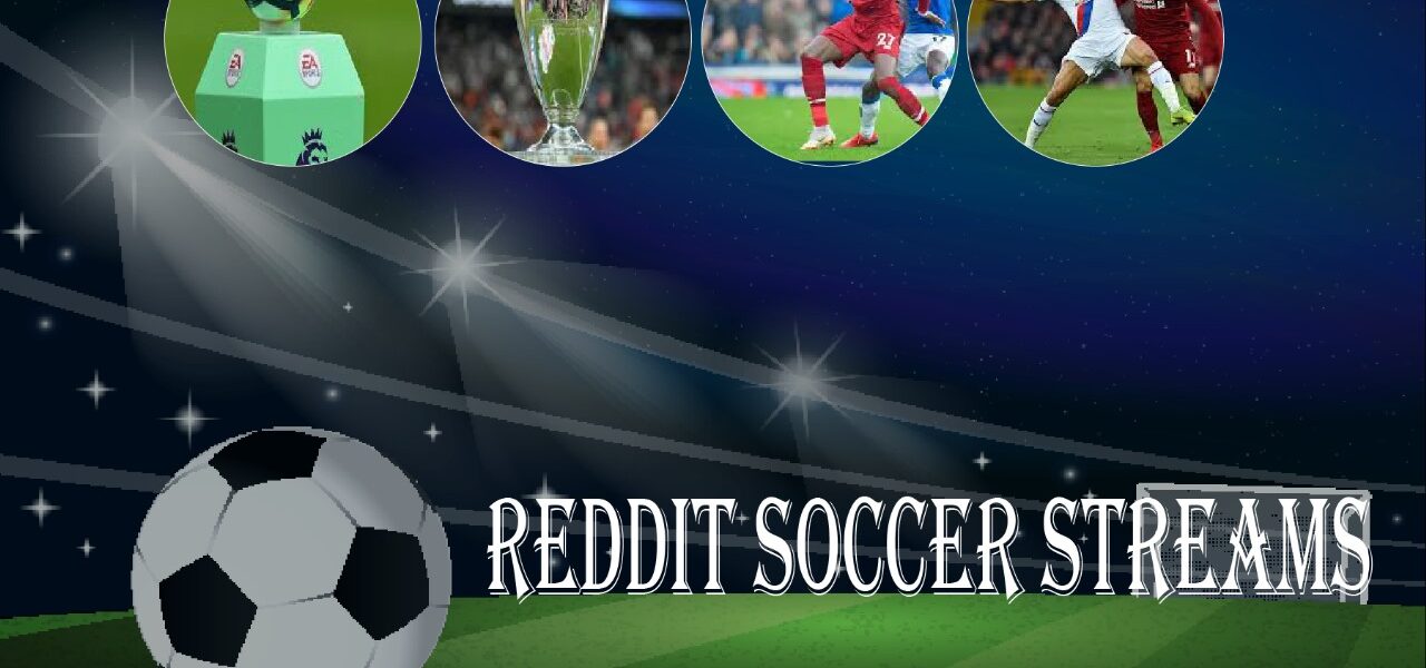 reddit soccer streams