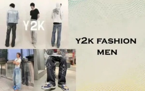 Y2K Fashion for Men: Must-Have Styles & Accessories